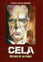 CELA. RETRATO DE UN NOBEL | 9788415537984 | GARCÍA, FRANCISCO | Llibres Parcir | Llibreria Parcir | Llibreria online de Manresa | Comprar llibres en català i castellà online