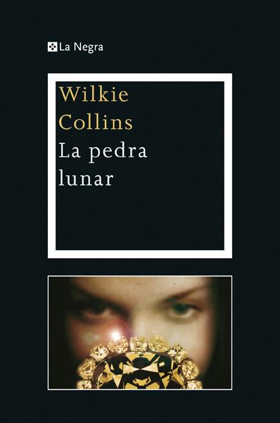 La pedra lunar | 9788482646046 | COLLINS , WILKIE | Llibres Parcir | Llibreria Parcir | Llibreria online de Manresa | Comprar llibres en català i castellà online