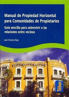 MANUAL PROPIEDAD HORIZONTAL COMUNIDAD PROPIETARIOS | 9788473603188 | ROJO J V | Llibres Parcir | Llibreria Parcir | Llibreria online de Manresa | Comprar llibres en català i castellà online