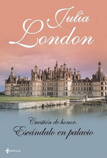 CUESTION DE HONOR ESCANDALO EN PALACIO | 9788408098669 | JULIA LONDON | Llibres Parcir | Llibreria Parcir | Llibreria online de Manresa | Comprar llibres en català i castellà online