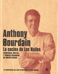 LA COCINA DE LES HALLES | 9788478711659 | ANTHONY BOURDAIN | Llibres Parcir | Llibreria Parcir | Llibreria online de Manresa | Comprar llibres en català i castellà online