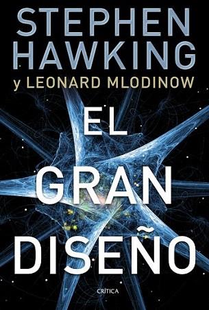 El gran diseño (rca.) | 9788498924275 | Stephen Hawking/Leonard Mlodinow | Llibres Parcir | Llibreria Parcir | Llibreria online de Manresa | Comprar llibres en català i castellà online