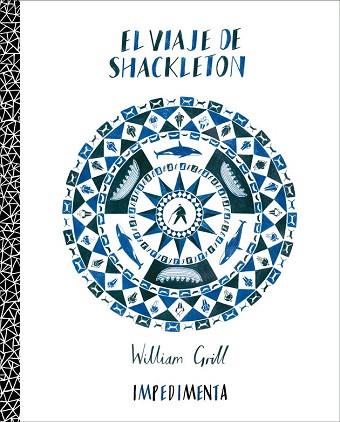 EL VIAJE DE SHACKLETON | 9788415979326 | GRILL, WILLIAM | Llibres Parcir | Llibreria Parcir | Llibreria online de Manresa | Comprar llibres en català i castellà online