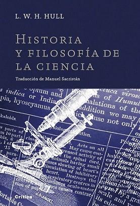 HISTORIA Y FILOSOFIA DE LA CIENCIA | 9788498921687 | L W H HULL | Llibres Parcir | Llibreria Parcir | Llibreria online de Manresa | Comprar llibres en català i castellà online