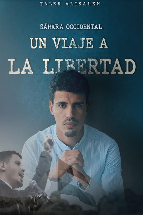 SAHARA OCCIDENTAL. UN VIAJE A LA LIBERTAD | 9788412640793 | ALISALEM, TALEB | Llibres Parcir | Llibreria Parcir | Llibreria online de Manresa | Comprar llibres en català i castellà online