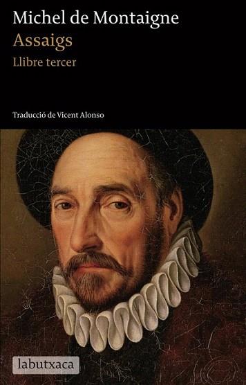 Assaigs III | 9788499305059 | Michel de Montaigne | Llibres Parcir | Llibreria Parcir | Llibreria online de Manresa | Comprar llibres en català i castellà online