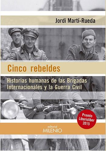 CINCO REBELDES | 9788497437608 | MARTÍ-RUEDA, JORDI | Llibres Parcir | Llibreria Parcir | Llibreria online de Manresa | Comprar llibres en català i castellà online