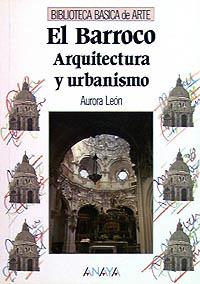 EL BARROCO ARQUITECTURA Y URBANISMO | 9788420741833 | LEON | Llibres Parcir | Llibreria Parcir | Llibreria online de Manresa | Comprar llibres en català i castellà online