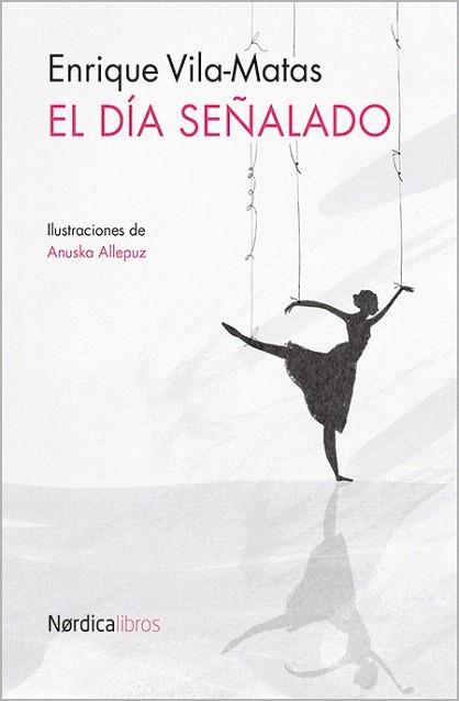 EL DÍA SEÑALADO | 9788416112838 | VILA MATAS, ENRIQUE | Llibres Parcir | Llibreria Parcir | Llibreria online de Manresa | Comprar llibres en català i castellà online