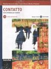 CONTATTO 2A CORSO DI ITALIANO PER STRANIERI | 9788820141400 | ROSELLA BONZZONE COSTA, CHIARA GHEZZI, MONICA PINATONI | Llibres Parcir | Llibreria Parcir | Llibreria online de Manresa | Comprar llibres en català i castellà online