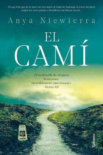 EL CAMÍ | 9788466432603 | NIEWIERRA, ANYA | Llibres Parcir | Llibreria Parcir | Llibreria online de Manresa | Comprar llibres en català i castellà online