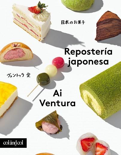 REPOSTERÍA JAPONESA | 9788419483539 | VENTURA, AI | Llibres Parcir | Llibreria Parcir | Llibreria online de Manresa | Comprar llibres en català i castellà online