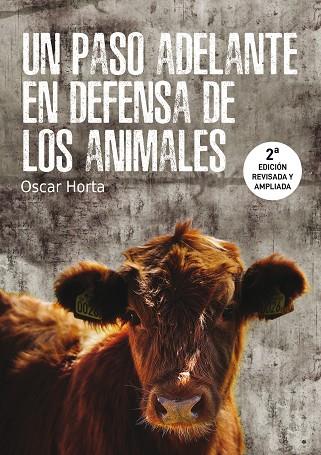 UN PASO ADELANTE EN DEFENSA DE LOS ANIMALES | 9788417121556 | HORTA ÁLVAREZ, ÓSCAR | Llibres Parcir | Llibreria Parcir | Llibreria online de Manresa | Comprar llibres en català i castellà online