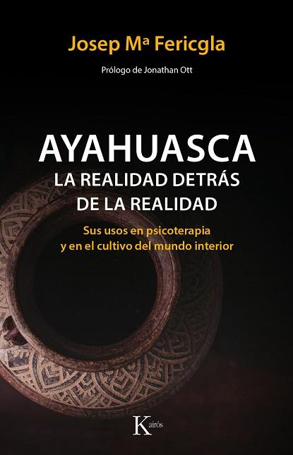 AYAHUASCA, LA REALIDAD DETRÁS DE LA REALIDAD | 9788499886190 | FERICGLA GONZÁLEZ, JOSEP Mª | Llibres Parcir | Llibreria Parcir | Llibreria online de Manresa | Comprar llibres en català i castellà online