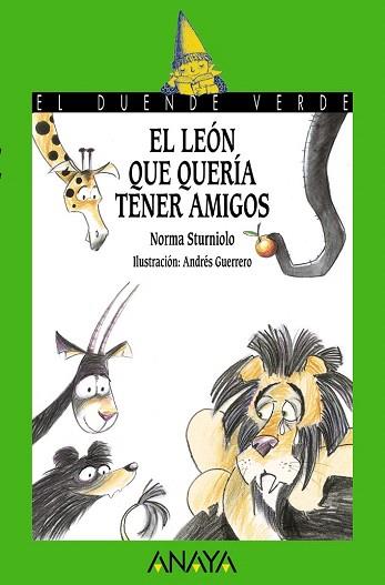 EL LEÓN QUE QUERÍA TENER AMIGOS | 9788467871111 | STURNIOLO, NORMA | Llibres Parcir | Llibreria Parcir | Llibreria online de Manresa | Comprar llibres en català i castellà online