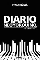 DIARIO NEOYORKINO. CRÓNICAS MUSICALES | PODI111481 | LOPEZ SANS  HUMBERTO | Llibres Parcir | Llibreria Parcir | Llibreria online de Manresa | Comprar llibres en català i castellà online