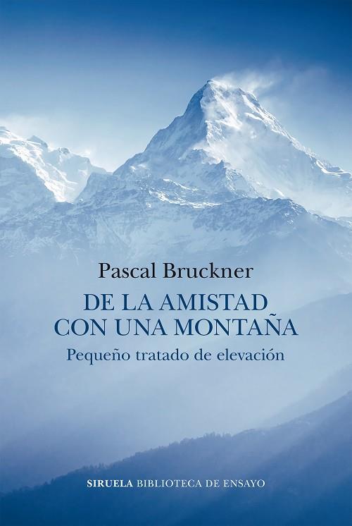 DE LA AMISTAD CON UNA MONTAÑA | 9788419553140 | BRUCKNER, PASCAL | Llibres Parcir | Llibreria Parcir | Llibreria online de Manresa | Comprar llibres en català i castellà online