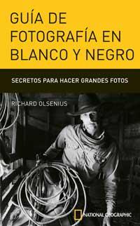 GUIA DE FOTOGRAFIA EN BLANCO Y NEGRO | 9788482983585 | OLSENIUS | Llibres Parcir | Llibreria Parcir | Llibreria online de Manresa | Comprar llibres en català i castellà online