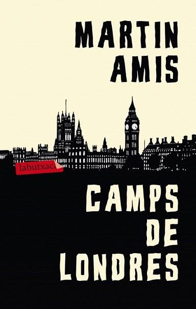 Camps de londres | 9788499305073 | Martin Amis | Llibres Parcir | Librería Parcir | Librería online de Manresa | Comprar libros en catalán y castellano online