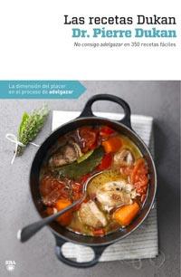 LAS RECETAS DE DUKAN | 9788492981380 | DUKAN PIERRE DR | Llibres Parcir | Llibreria Parcir | Llibreria online de Manresa | Comprar llibres en català i castellà online