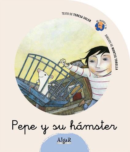 PEPE Y SU HÁMSTER | 9788498450880 | TERESA SOLER COBO | Llibres Parcir | Librería Parcir | Librería online de Manresa | Comprar libros en catalán y castellano online