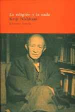 RELIGION Y LA NADA | 9788478444717 | NISHITANI | Llibres Parcir | Llibreria Parcir | Llibreria online de Manresa | Comprar llibres en català i castellà online