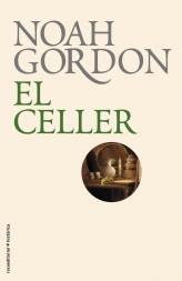 EL CELLER nova edicio 2011 | 9788499182674 | NOAH GORDON | Llibres Parcir | Llibreria Parcir | Llibreria online de Manresa | Comprar llibres en català i castellà online