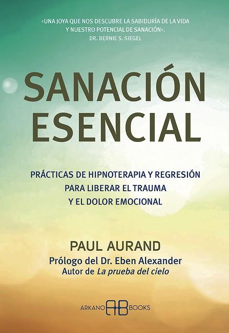 SANACIÓN ESENCIAL | 9788417851774 | AURAND, PAUL | Llibres Parcir | Llibreria Parcir | Llibreria online de Manresa | Comprar llibres en català i castellà online