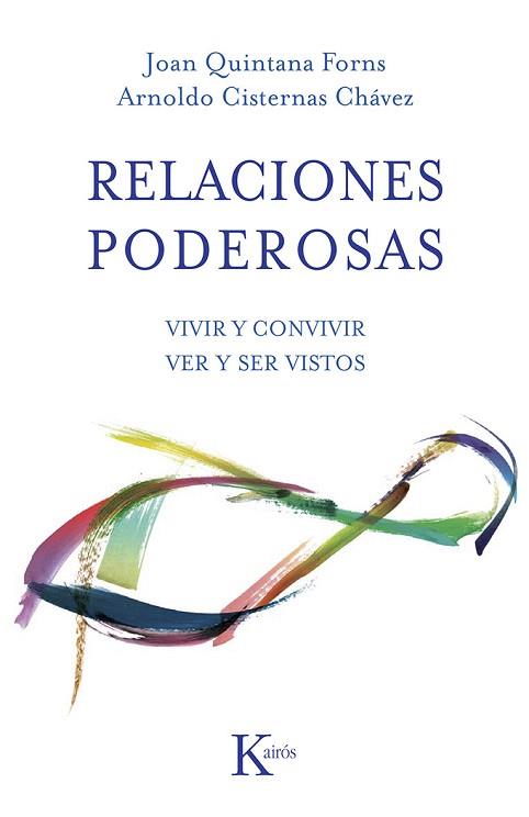 RELACIONES PODEROSAS | 9788499883403 | QUINTANA FORNS, JOAN/CISTERNAS CHÁVEZ, ARNOLDO | Llibres Parcir | Llibreria Parcir | Llibreria online de Manresa | Comprar llibres en català i castellà online