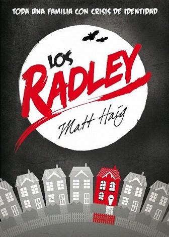 LOS RADLEY | 9788439723301 | HAIG MATT | Llibres Parcir | Llibreria Parcir | Llibreria online de Manresa | Comprar llibres en català i castellà online