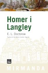 HOMER I LANGLEY | 9788492440429 | DOCTOROW E L | Llibres Parcir | Llibreria Parcir | Llibreria online de Manresa | Comprar llibres en català i castellà online