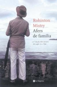 AFERS DE FAMILIA | 9788482644400 | MISTRY ROHINTON | Llibres Parcir | Llibreria Parcir | Llibreria online de Manresa | Comprar llibres en català i castellà online