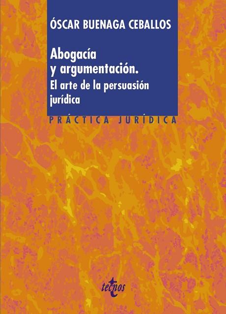 ABOGACÍA Y ARGUMENTACIÓN | 9788430986705 | BUENAGA CEBALLOS, ÓSCAR | Llibres Parcir | Llibreria Parcir | Llibreria online de Manresa | Comprar llibres en català i castellà online