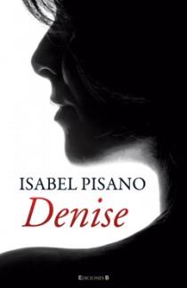 DENISE | 9788466647632 | PISANO ISABEL | Llibres Parcir | Llibreria Parcir | Llibreria online de Manresa | Comprar llibres en català i castellà online