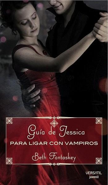 GUIA DE JESSICA PARA LIGAR CON VAMPIROS | 9788492929085 | FANTASKEY BETH | Llibres Parcir | Llibreria Parcir | Llibreria online de Manresa | Comprar llibres en català i castellà online