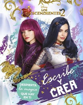 LOS DESCENDIENTES 2. ESCRIBE Y CREA | 9788416913756 | DISNEY | Llibres Parcir | Llibreria Parcir | Llibreria online de Manresa | Comprar llibres en català i castellà online