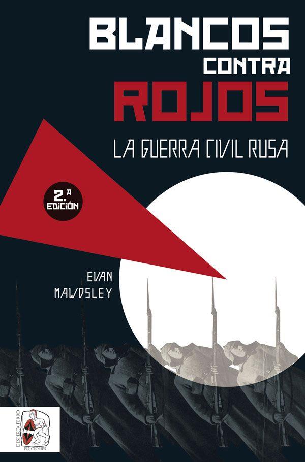 BLANCOS CONTRA ROJOS | 9788494627507 | MAWDSLEY, EWAN | Llibres Parcir | Llibreria Parcir | Llibreria online de Manresa | Comprar llibres en català i castellà online