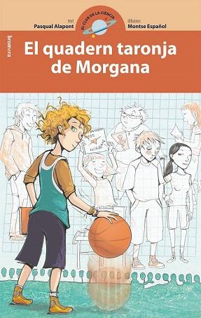 EL QUADERN TARONJA DE MORGANA | 9788498245769 | ALAPONT RAMON, PASQUAL | Llibres Parcir | Llibreria Parcir | Llibreria online de Manresa | Comprar llibres en català i castellà online