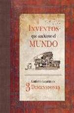 INVENTOS QUE CAMBIARON EL MUNDO contiene 3 maquetas 3 D | 9788484417620 | AA.VV | Llibres Parcir | Llibreria Parcir | Llibreria online de Manresa | Comprar llibres en català i castellà online