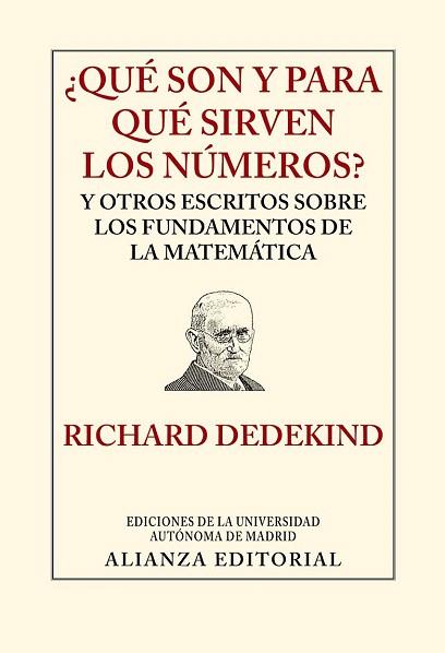 ¿QUÉ SON Y PARA QUÉ SIRVEN LOS NÚMEROS? | 9788420678580 | DEDEKIND, RICHARD | Llibres Parcir | Llibreria Parcir | Llibreria online de Manresa | Comprar llibres en català i castellà online