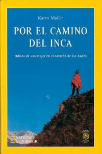 POR EL CAMINO DEL INCA | 9788482982106 | MULLER KARIN | Llibres Parcir | Llibreria Parcir | Llibreria online de Manresa | Comprar llibres en català i castellà online