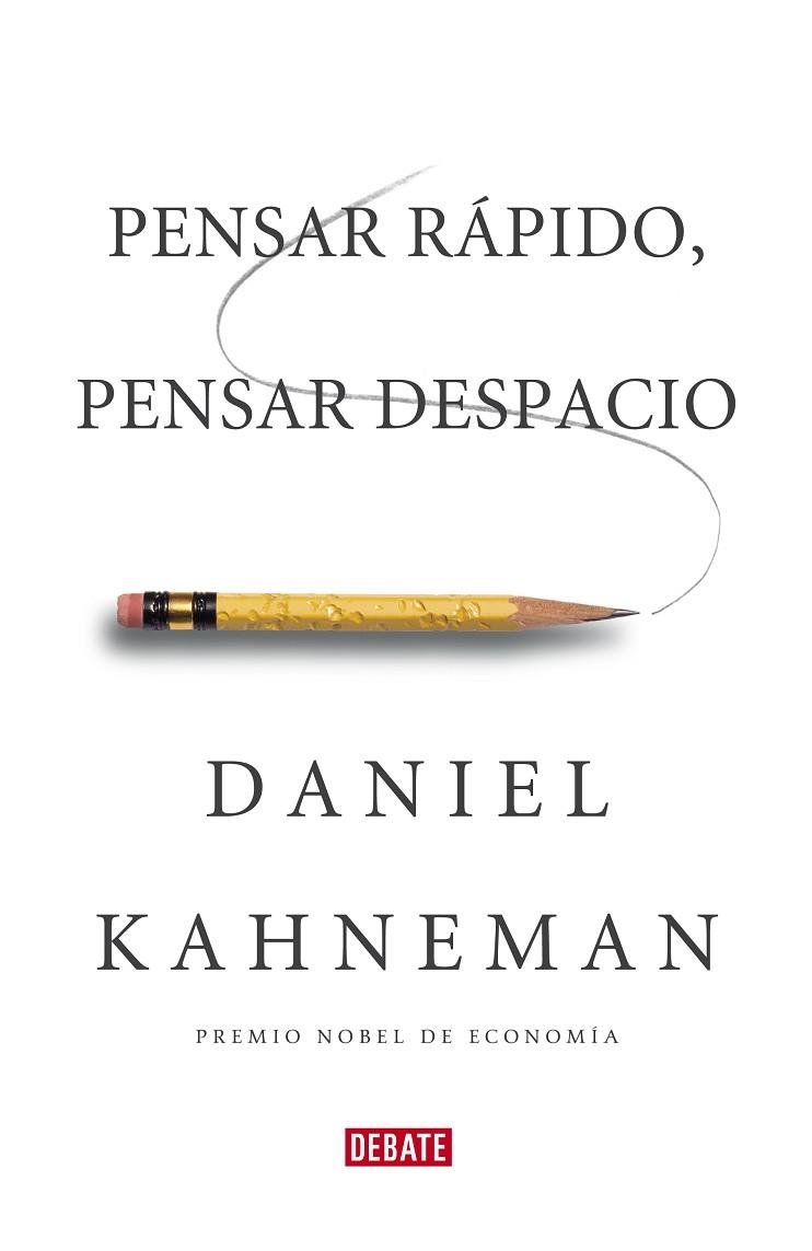 Pensar rápido, pensar despacio | 9788483068618 | KAHNEMAN,DANIEL | Llibres Parcir | Llibreria Parcir | Llibreria online de Manresa | Comprar llibres en català i castellà online