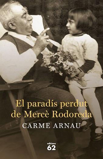 EL PARADÍS PERDUT DE MERCÈ RODOREDA | 9788429774672 | CARME ARNAU FAIDELLA | Llibres Parcir | Llibreria Parcir | Llibreria online de Manresa | Comprar llibres en català i castellà online