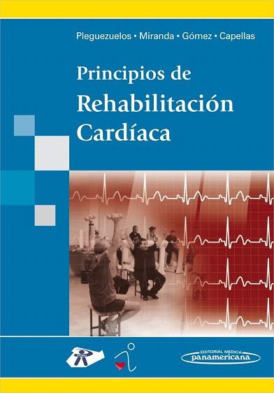 PRINCIPIOS DE REHABILITACIÓ CARDÍACA | 9788498352771 | PLEGUEZUELOS COBO, EULOGIO | Llibres Parcir | Llibreria Parcir | Llibreria online de Manresa | Comprar llibres en català i castellà online