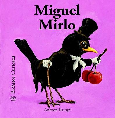 BICHITOS CURIOSOS. MIGUEL MIRLO | 9788498017632 | KRINGS, ANTOON | Llibres Parcir | Llibreria Parcir | Llibreria online de Manresa | Comprar llibres en català i castellà online