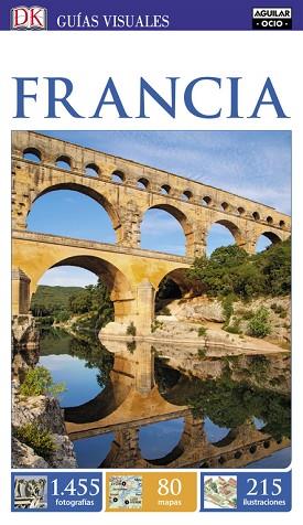 FRANCIA (GUÍAS VISUALES) | 9788403516328 | VARIOS AUTORES | Llibres Parcir | Llibreria Parcir | Llibreria online de Manresa | Comprar llibres en català i castellà online