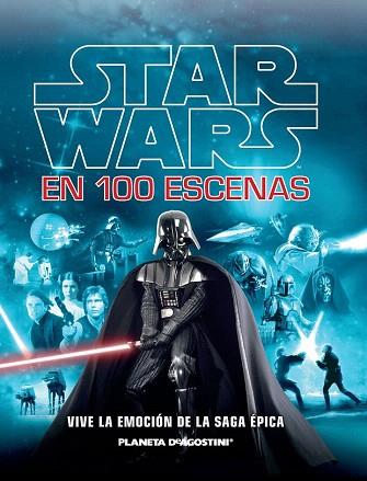 STAR WARS EN 100 ESCENAS | 9788416090532 | VARIOS AUTORES | Llibres Parcir | Llibreria Parcir | Llibreria online de Manresa | Comprar llibres en català i castellà online