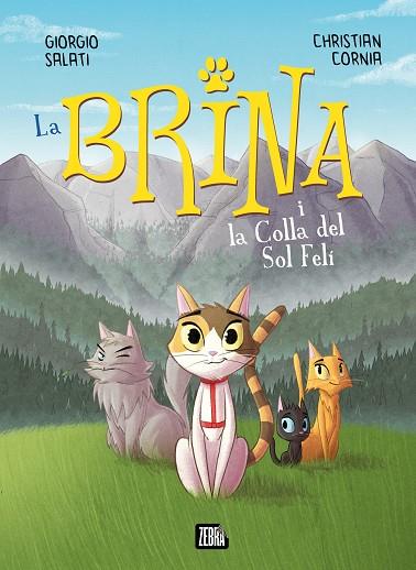 LA BRINA I LA COLLA DEL SOL FELÍ | 9788410302303 | GIORGIO SALATI | Llibres Parcir | Llibreria Parcir | Llibreria online de Manresa | Comprar llibres en català i castellà online