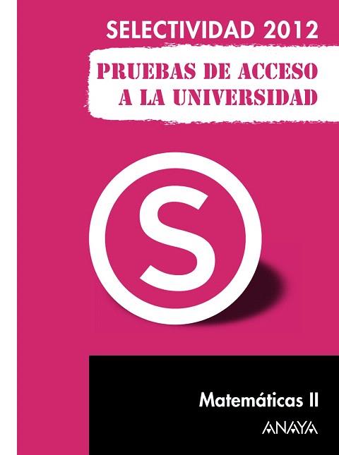 MATEMÁTICAS II. PRUEBAS DE ACCESO A LA UNIVERSIDAD. | 9788467835731 | BUSTO CABALLERO, ANA ISABEL | Llibres Parcir | Llibreria Parcir | Llibreria online de Manresa | Comprar llibres en català i castellà online