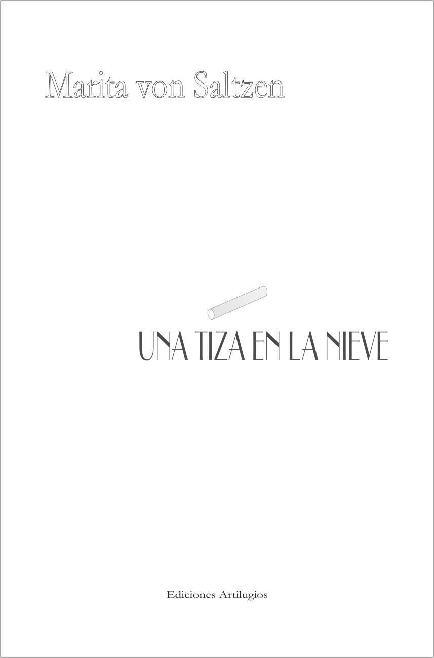 UNA TIZA EN LA NIEVE | PODI92613 | VON SALTZEN  MARITA | Llibres Parcir | Llibreria Parcir | Llibreria online de Manresa | Comprar llibres en català i castellà online